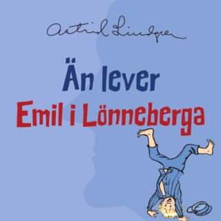 Än lever Emil i Lönneberga - Ljudbok - Astrid Lindgren - Storytel