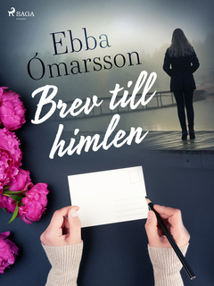 Brev till himlen - E-bok - Ebba Ó marsson - Storytel