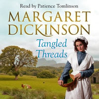Tangled Threads - Margaret Dickinson