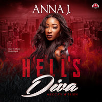 Hell’s Diva: Mecca’s Mission - Anna J.