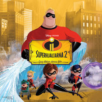 Superhjältarna 2 - Ljudbok - Disney - Storytel