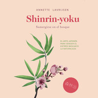 Shinrin-yoku: Sumergirse en el bosque Audiolibro Descargar Completo Gratis