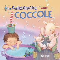 Le canzoncine delle coccole - Elisa Prati, Susanna Buratti