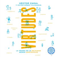 Virtudes - Héctor Zagal, Víctor Gómez Villanueva