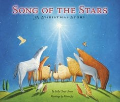 Song of the Stars: A Christmas Story - Sally Lloyd-Jones