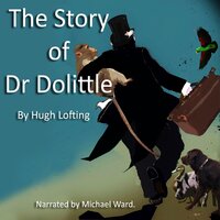 The Story of Dr Dolittle - Lydbog - Hugh Lofting - Storytel