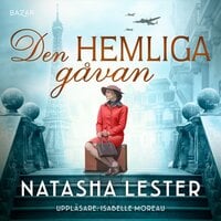 Den hemliga gåvan - Natasha Lester