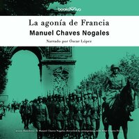 La agonia de Francia (The Fall of France) Audiolibro Gratis