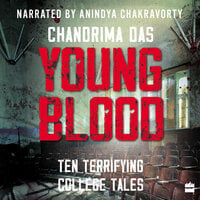 Young Blood: Ten Terrifying College Tales