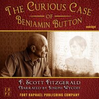 The Curious Case of Benjamin Button - Livre audio - F. Scott Fitzgerald -  Storytel