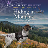 Hiding in Montana - Laura Scott