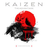Kaizen - the Advantage - Hoshihiko Mukai
