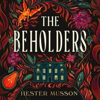 The Beholders - Elliot Fitzpatrick, Hester Musson