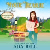 Mystic Treasure: A Shady Grove Novella - Ada Bell