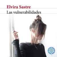 Las vulnerabilidades - Elvira Sastre