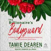 The Billionaire's Bodyguard - Tamie Dearen