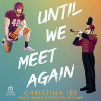 Until We Meet Again - Christina Lee