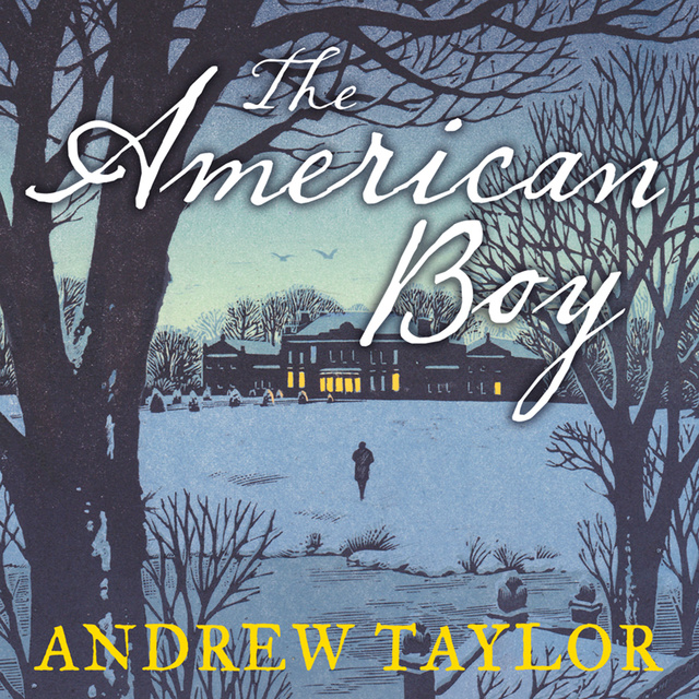 Andrew Taylor - The American Boy