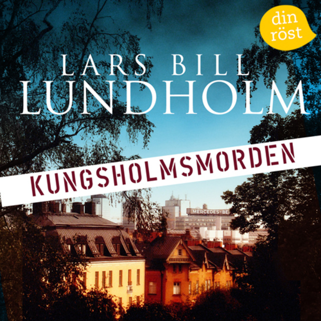 Lars Bill Lundholm - Kungsholmsmorden