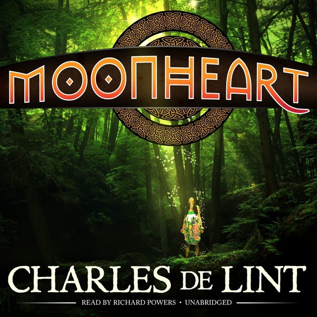 Charles de Lint - Moonheart