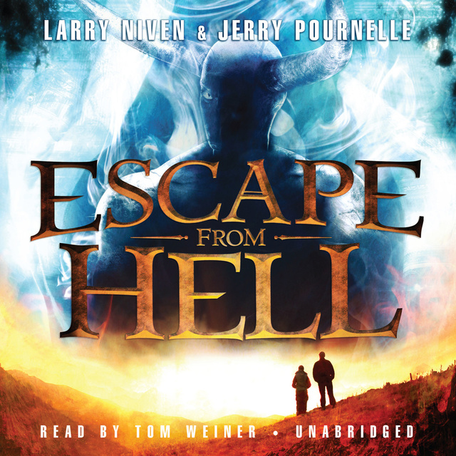 Escape from Hell - Audiolibro - Larry Niven, Jerry Pournelle - Storytel