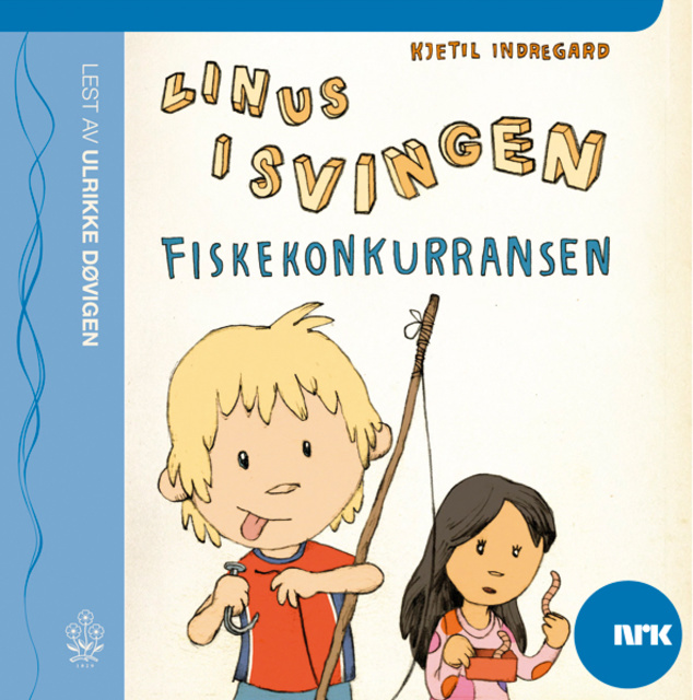 Linus i svingen og fiskekonkurransen - Lydbok - Kjetil Indregard - Storytel