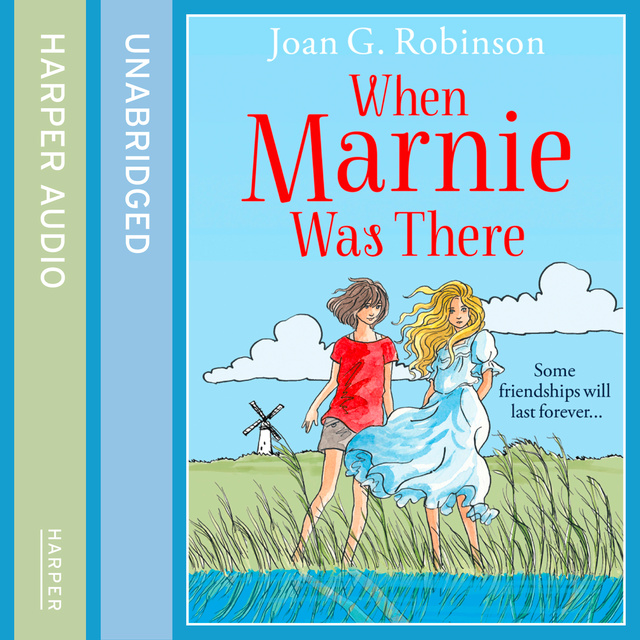 When Marnie Was There - كتاب صوتي - Joan G. Robinson - Storytel