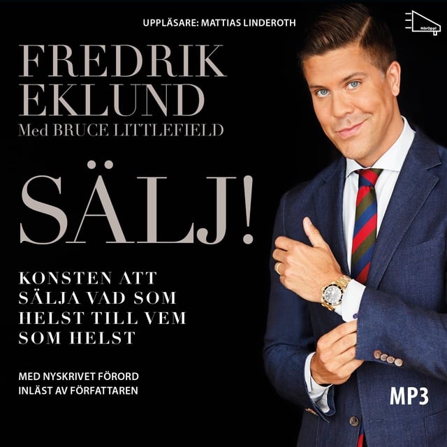 Fredrik Eklund - SÄLJ! - Konsten att sälja vad som helst till vem som helst