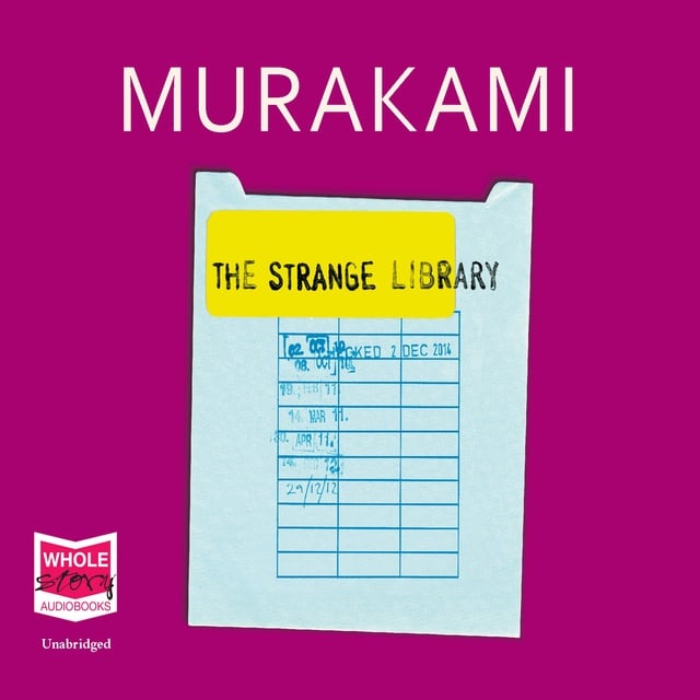The Strange Library - Livre audio - Haruki Murakami - Storytel