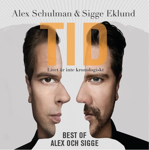 Tid - Best of Alex och Sigges podcast - Ljudbok - Alex Schulman, Sigge  Eklund - Storytel