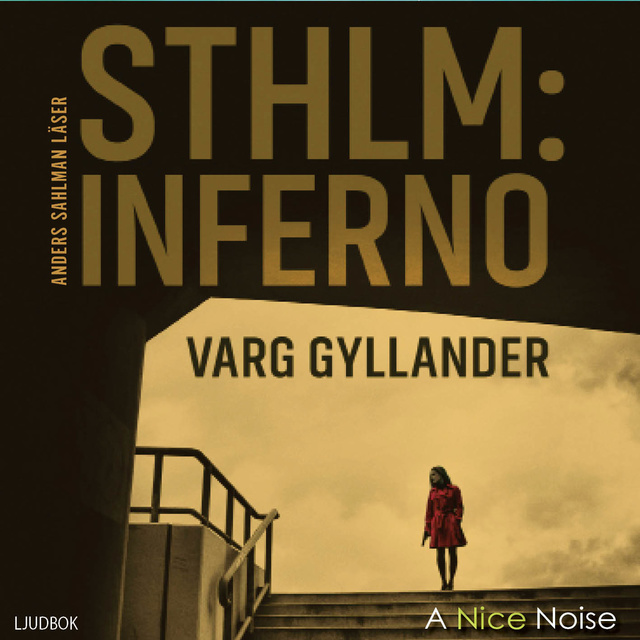Varg Gyllander - STHLM: inferno