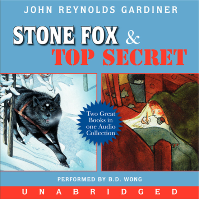 Stone Fox and Top Secret - Audio - John Reynolds Gardiner - Storytel