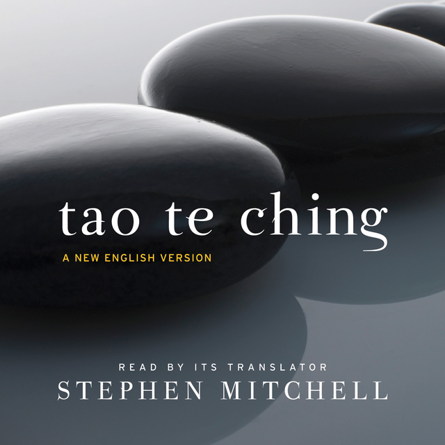 Tao Te Ching: A New English Version - Audiolibro - Stephen Mitchell, Lao  Tzu - Storytel