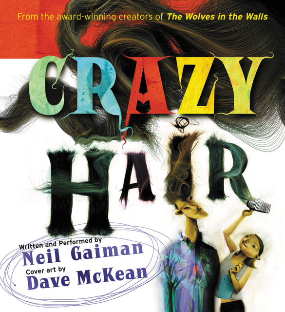 Neil Gaiman - Crazy Hair