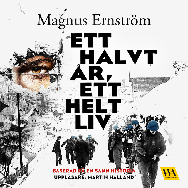 Magnus Ernström - Ett halvt år, ett helt liv