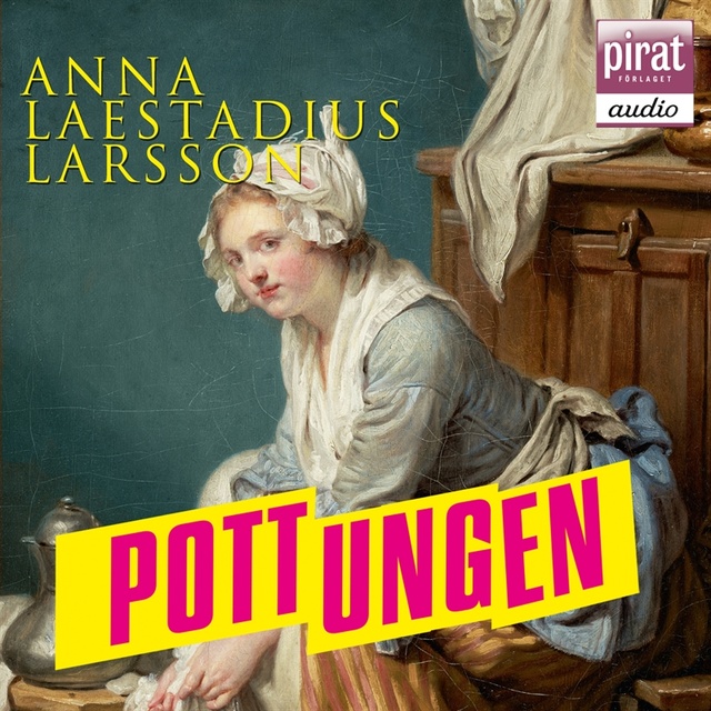 Anna Laestadius Larsson - Pottungen