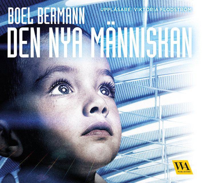 Boel Bermann - Den nya människan