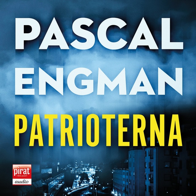Pascal Engman - Patrioterna