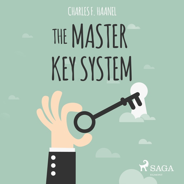 El sistema de la llave maestra [The Master Key System] by Charles F. Haanel  - Audiobook 