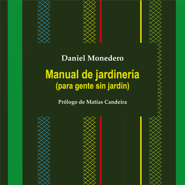 Manual de jardinería (para gente sin jardín) - Audiolibro - Daniel Monedero  - Storytel