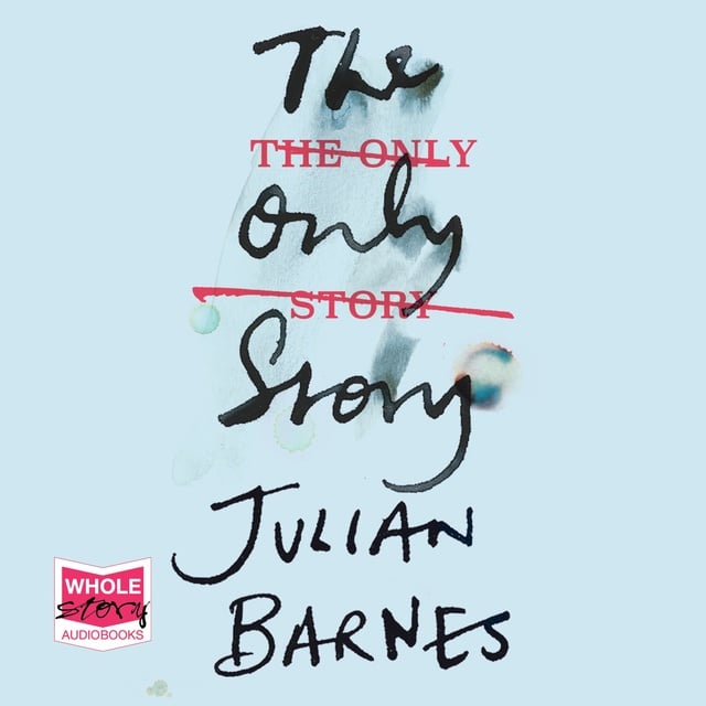 The Only Story - Audiobook - Julian Barnes - Storytel