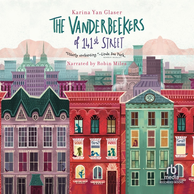 Karina Yan Glaser - The Vanderbeekers of 141st Street