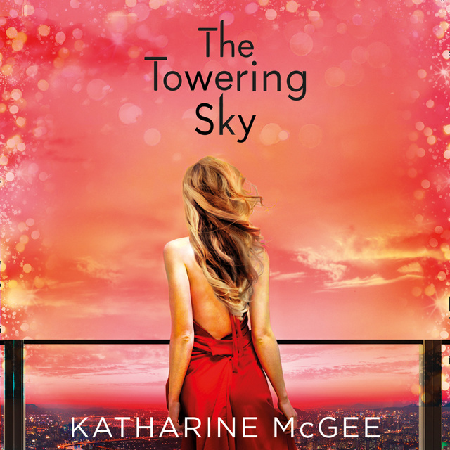 Katharine McGee - The Towering Sky