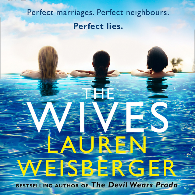 The Wives: A Devil Wears Prada novel - Audiobook - Lauren Weisberger -  Storytel