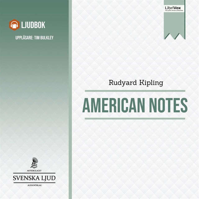 American Notes - Audiolibro - Rudyard Kipling - Storytel