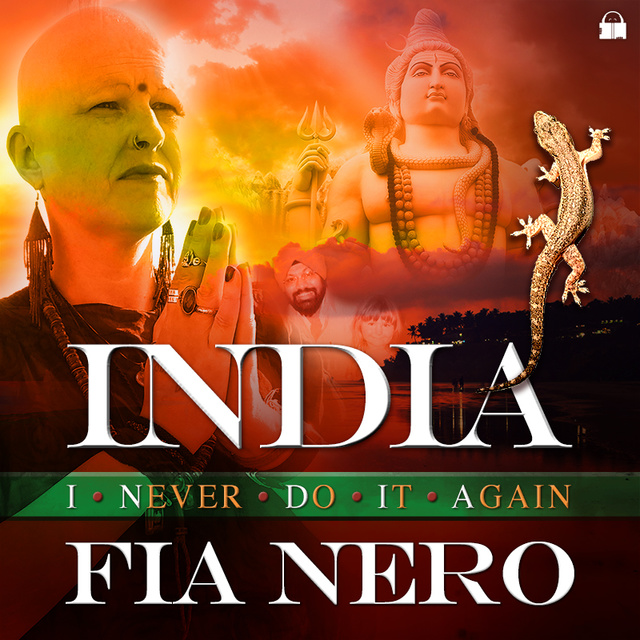 Fia Nero - INDIA – I Never Do It Again