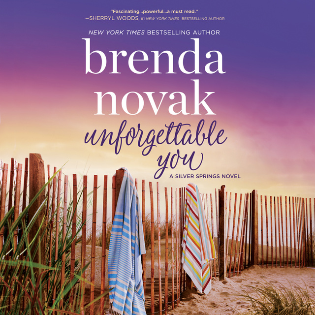 Brenda Novak - Unforgettable You: Silver Springs