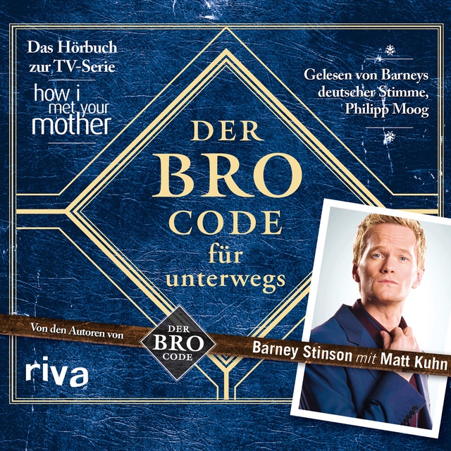 Barney Stinson, Matt Kuhn - Der Bro Code für unterwegs