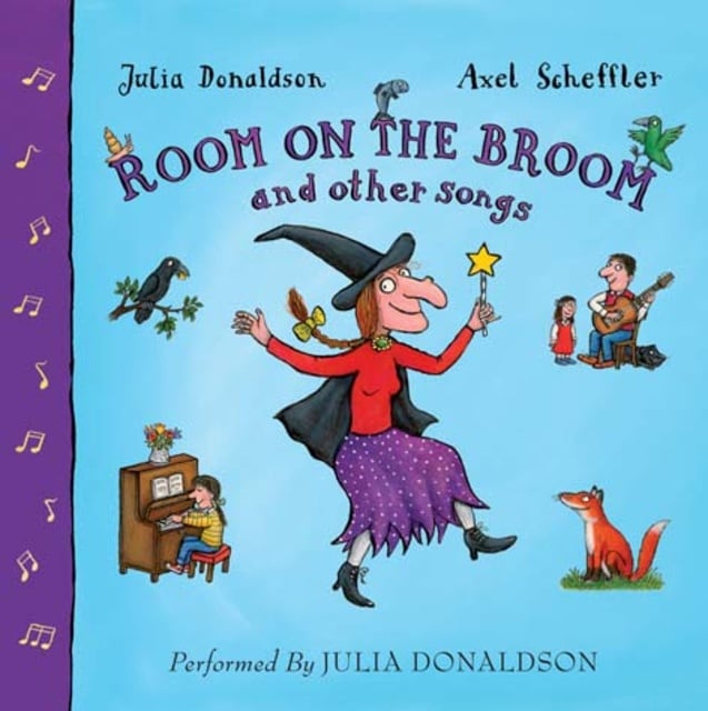 Julia Donaldson - Room on the Broom and Other Songs