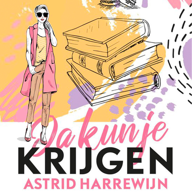 Astrid Harrewijn - Ja kun je krijgen